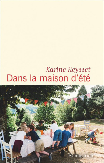 DANS LA MAISON D'ETE - REYSSET KARINE - FLAMMARION