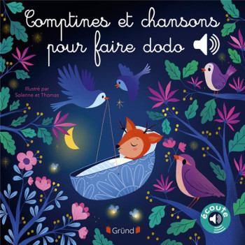 COMPTINES ET CHANSONS POUR FAIRE DODO - SOLENE ET THOMAS - GRUND