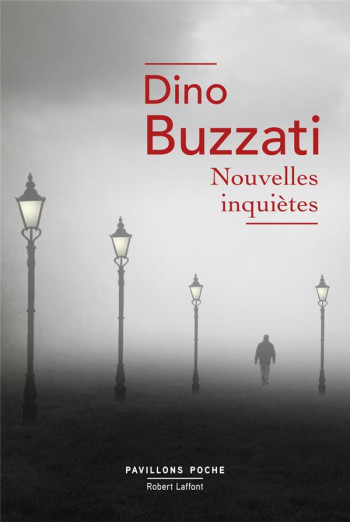 NOUVELLES INQUIETES - BUZZATI DINO - ROBERT LAFFONT