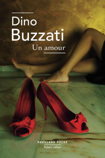 UN AMOUR - BUZZATI DINO - ROBERT LAFFONT