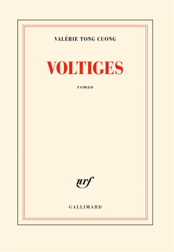 VOLTIGES - TONG CUONG VALERIE - GALLIMARD