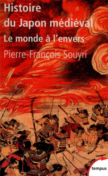 HISTOIRE DU JAPON MEDIEVAL - SOUYRI P-F. - Perrin