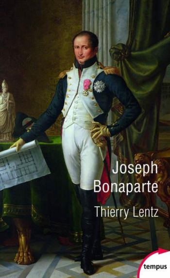 JOSEPH BONAPARTE - LENTZ THIERRY - PERRIN