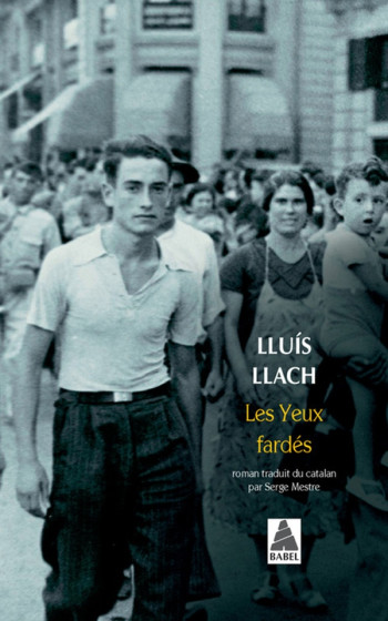 LES YEUX FARDES - ILLUSTRATIONS, NOIR ET BLANC - LLACH LLUIS - Actes Sud