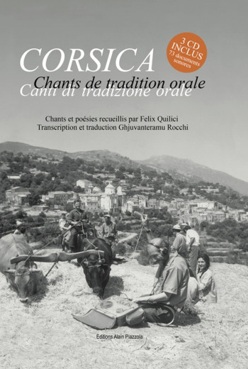 CHANTS DE TRADITION ORALE  -  CHANTS ET POESIES RECUEILLIS PAR FELIX QUILICI - QUILICI FELIX - ALAIN PIAZZOLA