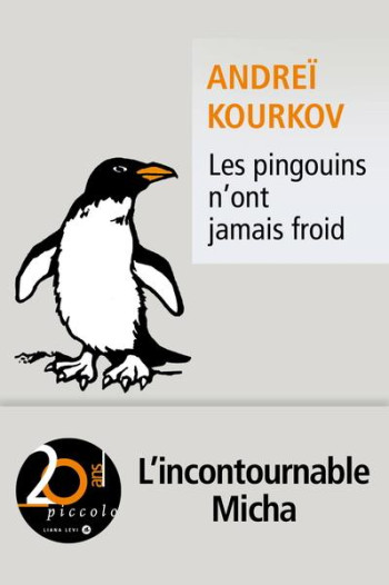 LES PINGOUINS N'ONT JAMAIS FROID - KOURKOV ANDREI - LEVI