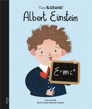 PETIT et GRAND : ALBERT EINSTEIN - SANCHEZ VEGARA I. - KIMANE