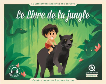 LE LIVRE DE LA JUNGLE : D'APRES L'OEUVRE DE RUDYARD KIPLING - DE COSTER/WENNAGEL - QUELLE HISTOIRE