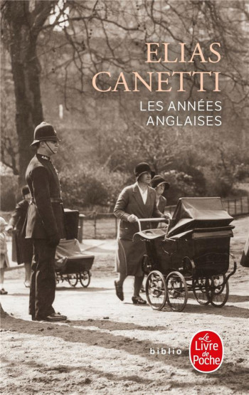 LES ANNEES ANGLAISES - CANETTI ELIAS - LGF/Livre de Poche