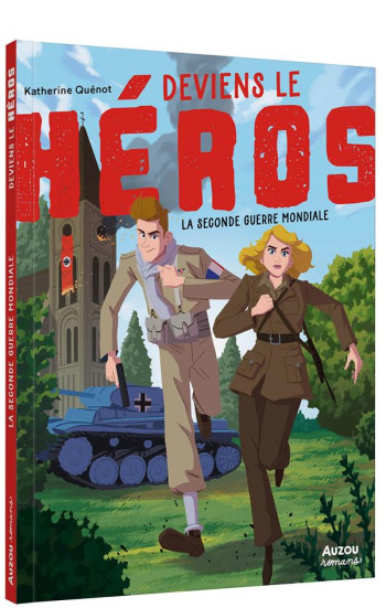 DEVIENS LE HEROS - LA SECONDE GUERRE MONDIALE - QUENOT/RIX - PHILIPPE AUZOU