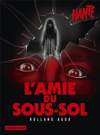 L'AMIE DU SOUS-SOL - AUDA ROLLAND - CASTERMAN