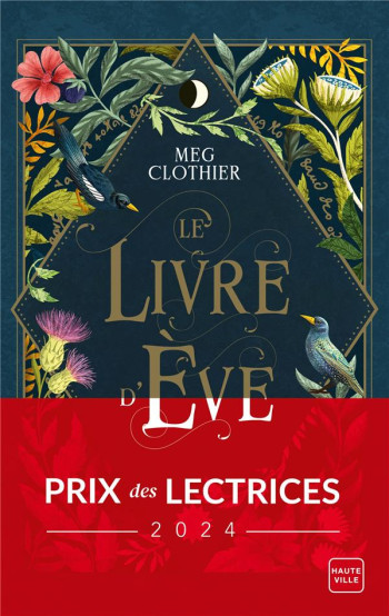 LE LIVRE D'EVE (PRIX DES LECTRICES 2024) - CLOTHIER/ROSE - HAUTEVILLE