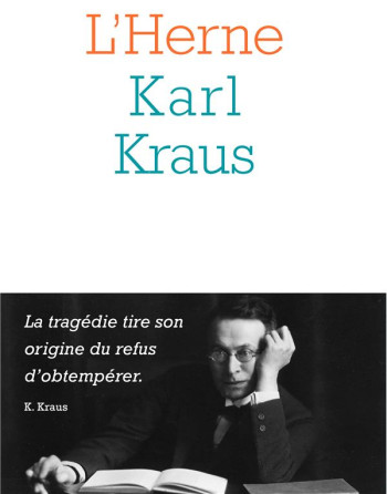 LES CAHIERS DE L'HERNE : KARL KRAUS - COLLECTIF - L'HERNE