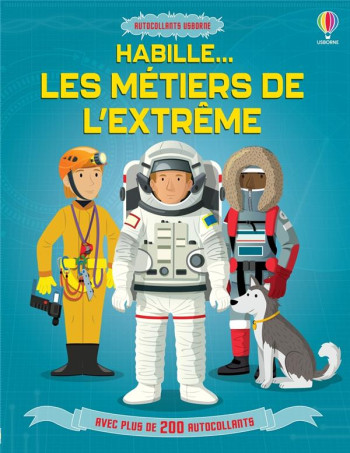 HABILLE... : LES METIERS DE L'EXTREME - CULLIS/ORDAS/VERRALL - NC