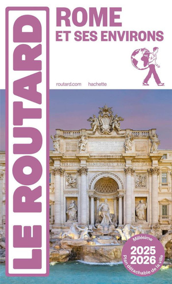 GUIDE DU ROUTARD ROME ET SES ENVIRONS 2025/26 - COLLECTIF - HACHETTE