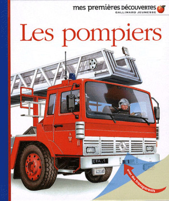 LES POMPIERS - COLLECTIF/MOIGNOT - GALLIMARD