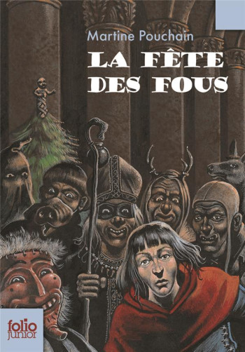 LA FETE DES FOUS - POUCHAIN/MUNCH - GALLIMARD