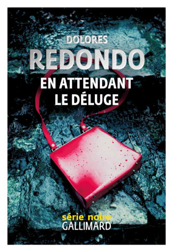 EN ATTENDANT LE DELUGE - REDONDO DOLORES - GALLIMARD