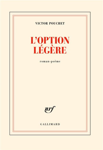 L'OPTION LEGERE - POUCHET VICTOR - GALLIMARD