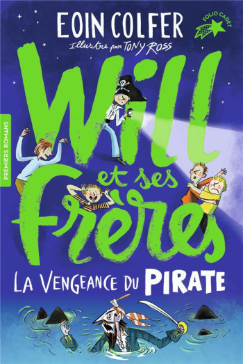 WILL ET SES FRERES TOME 2 : LA VENGEANCE DU PIRATE - COLFER/ROSS - GALLIMARD