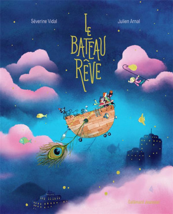 LE BATEAU REVE - VIDAL/ARNAL - GALLIMARD