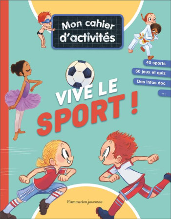 MON CAHIER D'ACTIVITES - VIVE LE SPORT ! - COLLECTIF/RISTORD - FLAMMARION