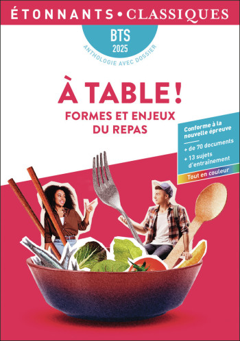 A TABLE ! - BTS 2025 - FORMES ET ENJEUX DU REPAS -  Collectif - FLAMMARION