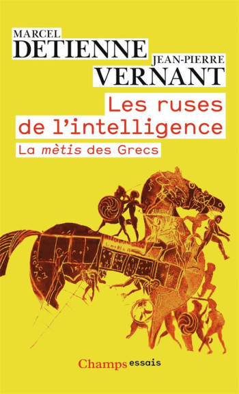 LES RUSES DE L'INTELLIGENCE  -  LA METIS DES GRECS - VERNANT/DETIENNE - FLAMMARION