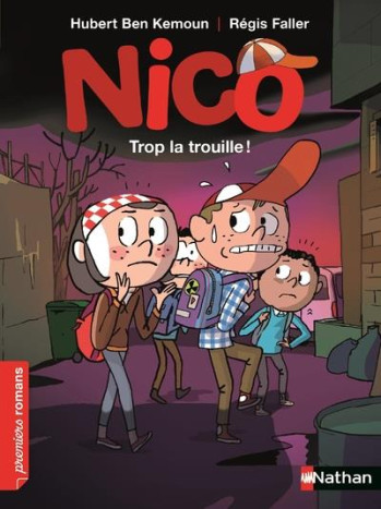 NICO : TROP LA TROUILLE ! - BEN KEMOUN/FALLER - CLE INTERNAT