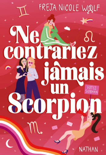 NE CONTRARIEZ JAMAIS UN SCORPION - WOOLF FREJA NICOLE - NATHAN