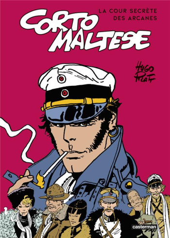 CORTO MALTESE : LA COUR SECRETE DES ARCANES : CORTO MALTESE EN SIBERIE, FABLE DE VENISE - PRATT/HUGO PRATT - CASTERMAN