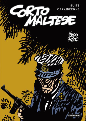 CORTO MALTESE - SUITE CARAIBEENNE - #034;SOUS LE SIGNE DU CAPRICORNE#034; SUIVI DE #034;CORTO TOUJOURS UN PEU PL - PRATT/HUGO PRATT - CASTERMAN