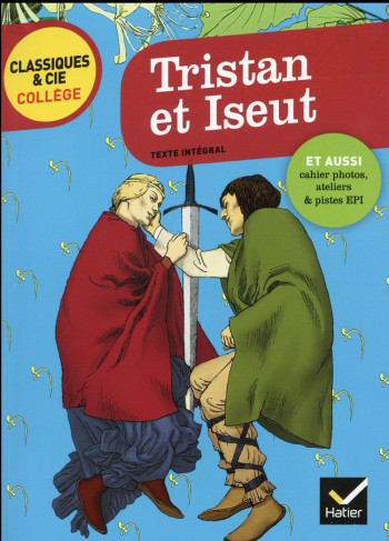 TRISTAN ET ISEUT - DESCHAMPS FANNY - Hatier