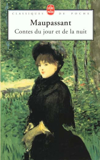 CONTES DU JOUR ET DE LA NUIT - MAUPASSANT GUY - LGF/Livre de Poche