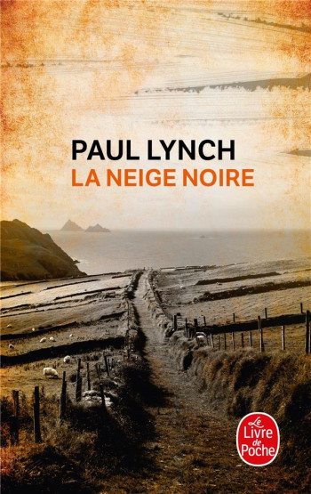 LA NEIGE NOIRE - LYNCH PAUL - Le Livre de poche