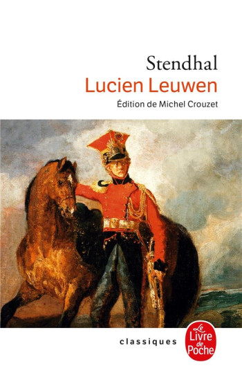 LUCIEN LEUWEN - STENDHAL - LGF/Livre de Poche