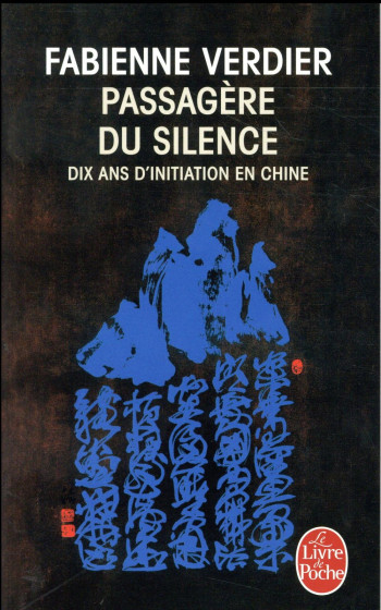 PASSAGERE DU SILENCE - VERDIER FABIENNE - LGF/Livre de Poche