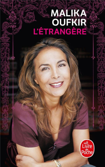 L'ETRANGERE - OUFKIR MALIKA - LGF/Livre de Poche