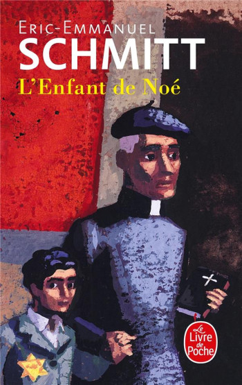 L'ENFANT DE NOE - SCHMITT E-E. - LGF/Livre de Poche