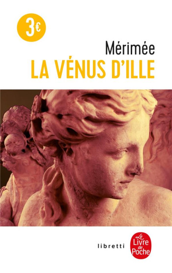 LA VENUS D'ILLE - MERIMEE PROSPER - LGF/Livre de Poche