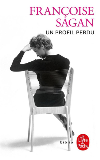 UN PROFIL PERDU - SAGAN FRANCOISE - LGF/Livre de Poche