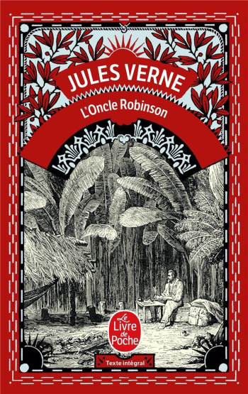 L'ONCLE ROBINSON - VERNE JULES - LGF/Livre de Poche