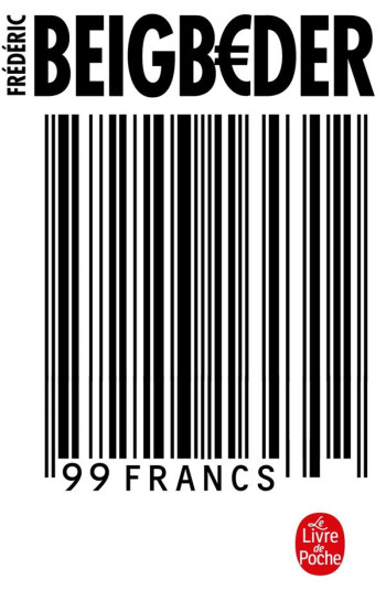 5,90 ¤ (99 FRANCS) - BEIGBEDER FREDERIC - Le Livre de poche