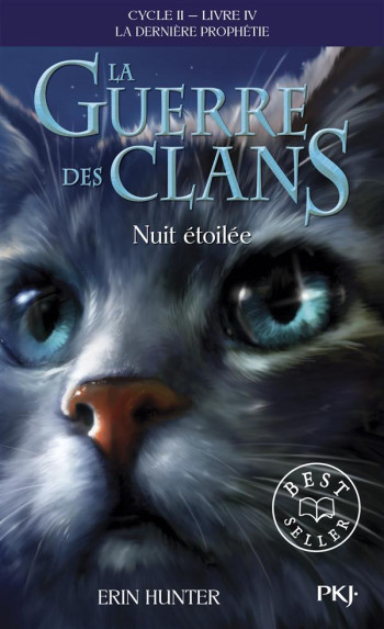 LA GUERRE DES CLANS - CYCLE 2  -  LA DERNIERE PROPHETIE TOME 4 : NUIT ETOILEE - HUNTER ERIN - Pocket jeunesse