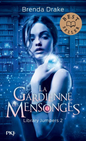 LIBRARY JUMPERS T.2 : LA GARDIENNE DES MENSONGES - DRAKE BRENDA - POCKET