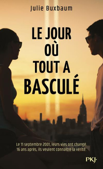 LE JOUR OU TOUT A BASCULE - BUXBAUM JULIE - POCKET