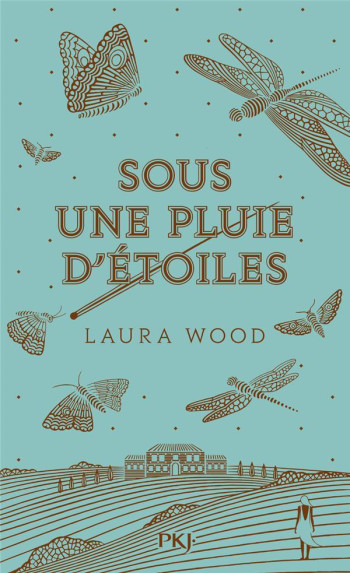 SOUS UNE PLUIE D'ETOILES - WOOD LAURA - POCKET