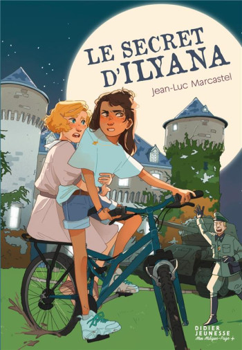 LE SECRET D'ILYANA - MARCASTEL/LEULLIER - DIDIER