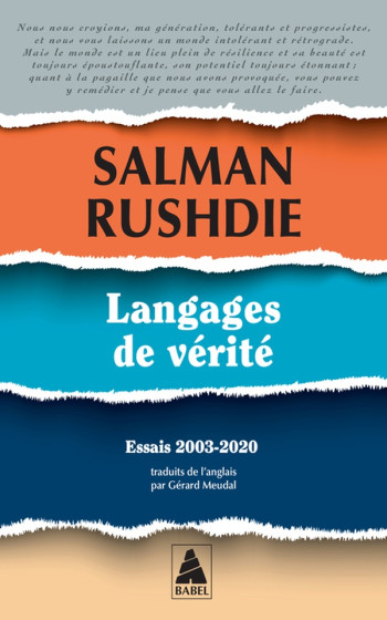 LANGAGES DE VERITE - ESSAIS 2003-2020 - RUSHDIE SALMAN - ACTES SUD