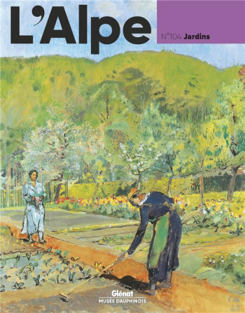 L'ALPE 104 - JARDINS - COLLECTIF - NC